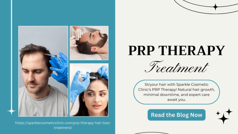 PRP Therapy – Hair Loss Treatment at Sparkle Cosmetic Clinic