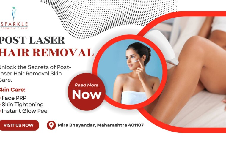 The Ultimate Guide to Post-Laser Hair Removal Skin Care – A Comprehensive Guide