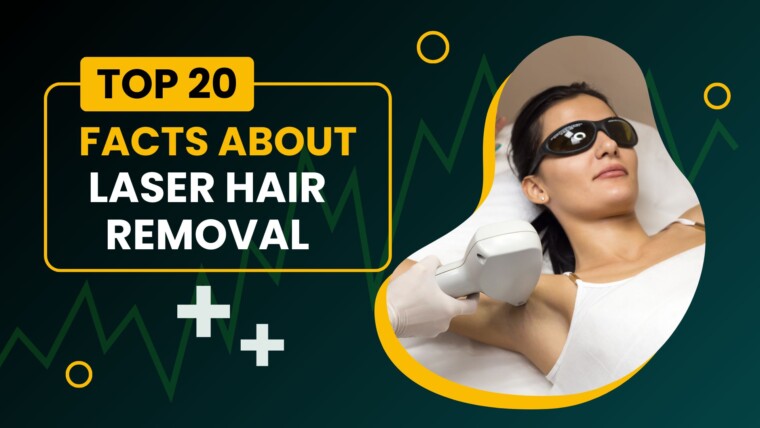 The Ultimate Guide: Top 20 Must-Know Facts About Laser Hair Removal